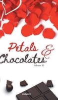 Petals & Chocolates Volume III