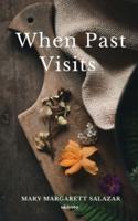 When Past Visits