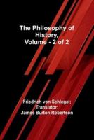 The Philosophy of History, Vol. 2 of 2
