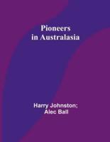 Pioneers in Australasia