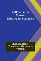 Zofloya, Ou Le Maure, Histoire Du XVe Siècle