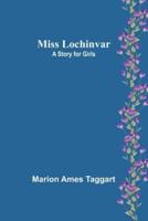 Miss Lochinvar