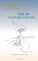The Nature I Found; The Me Nature Found