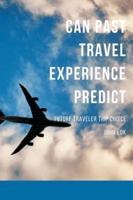 Can Past Travel Experience Predict