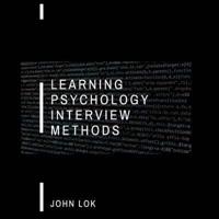 Learning Psychology Interview Methods