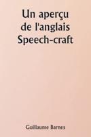 An Outline of English Speech-Craft