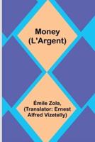 Money (L'Argent)