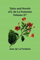 Tales and Novels of J. De La Fontaine - Volume 07