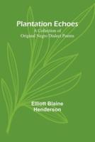 Plantation Echoes
