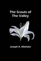 The Scouts of the Valley