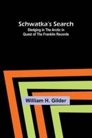 Schwatka's Search