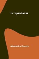 Le Speronare