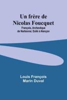 Un Frère De Nicolas Foucquet