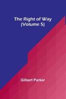 The Right of Way (Volume 5)