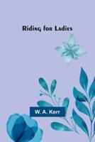 Riding for Ladies