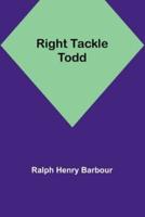 Right Tackle Todd