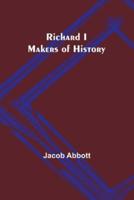 Richard I; Makers of History