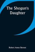 The Shogun's Daughter