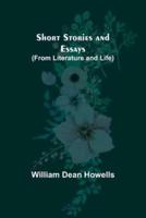 Short Stories and Essays (From Literature and Life)