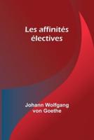 Les Affinités Électives