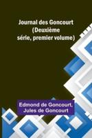 Journal Des Goncourt (Deuxième Série, Premier Volume)