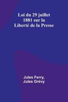 Loi Du 29 Juillet 1881 Sur La Liberté De La Presse