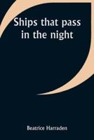 Ships That Pass in the Night