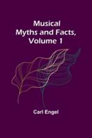 Musical Myths and Facts, Volume 1