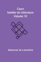 Cours Familier De Litt?rature - Volume 10