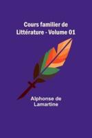 Cours Familier De Litt?rature - Volume 01