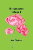 The Sorceress; Volume 3