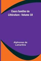 Cours Familier De Litt?rature - Volume 18