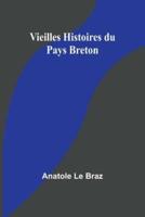 Vieilles Histoires Du Pays Breton