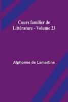 Cours Familier De Litt?rature - Volume 23