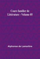 Cours Familier De Litt?rature - Volume 05