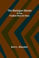 The Rockspur Eleven
