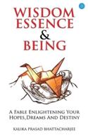 Wisdom Essence and Being