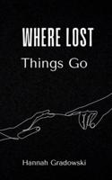 Where Lost Things Go