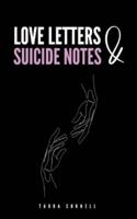 Love Letters & Suicide Notes