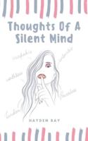 Thoughts of a Silent Mind