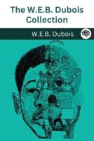 The W.E.B. Dubois Collection