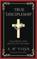 True Discipleship