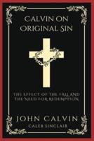 Calvin on Original Sin