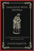 Dialogue With Trypho