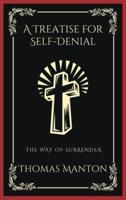 A Treatise for Self-Denial