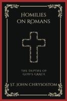 Homilies on Romans