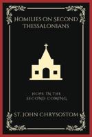 Homilies on Second Thessalonians