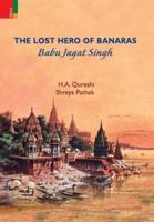 The Lost Hero of Banaras