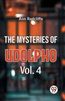 The Mysteries Of Udolpho Vol. 4