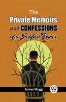 The Private Memoirs And Confessions Of A Justified Sinner